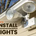 How to Install an Outdoor Motion Sensor Light?